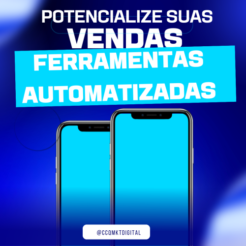 Ferramentas Automatizadas: Impulsione Suas Vendas de Forma Inteligente